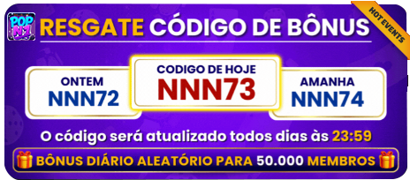 RESGATE CODIGO DE BONUS CODIGO DE HOJE ONTEM NNN72 NNN73 AMANHA NNN74 ocodigo serd atualizado todos dias as 23:59 BONUS DIARIO ALEATORIO PARA 50.000 MEMBROS